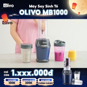 Máy Xay Sinh Tố OLIVO MB1000 – Ba Cốc Xay Linh Hoạt – Xay Đá Bào Xay Sinh Tố Smoothie Đồ Ăn Dặm Cho Bé Xay Đồ Khô – Công Suất Lớn 1000W