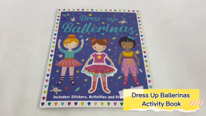 Dress Up Ballerinas Stickers Activity Book