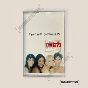 Spice Girls อัลบั้ม : Goodbye Ep เทปเพลง เทปคาสเซ็ต เทปคาสเซ็ท Cassette Tape เทปเพลงสากล