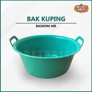 (ISI 12) BAK KUPING - Baskom Air / Ember Cuci Piring / Ember Mandi / Waskom