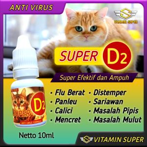 Obat Kucing Anti Virus Super D2 Obat Flu Berat Panleu Calici Distemper Mencret Sariawan Lemes Muntah Pipis Darah