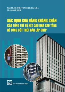 Xác Định Khả Năng Kháng Chấn Của Tổng Thể Hệ Kết Cấu Nhà Cao Tầng Bê Tông Cốt Thép Bán Lắp Ghép