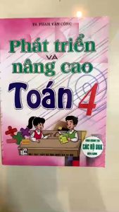 sách - Phát triển & nâng cao toán 4 (dùng chung các bộ sgk hiện hành)