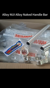 Alloy NUI Alloy Naked Handle Bar Raider 150 Carb / r150 fi / xrm / rs 125 / rs 150 High Rise / Low