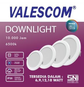 Lampu Downlight LED Bulat VALESCOM 6w 9w 12w 18w 6 watt 9 watt 12 watt 18 watt