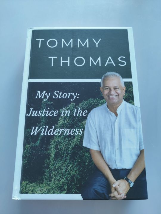 SIGNED%20COPY%20(HARDCOVER)%20My%20Story:%20Justice%20in%20the%20Wilderness%20by%20Mr.%20Tommy%20Thomas%20-%20Image%202