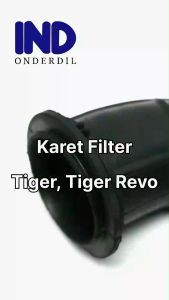 Karet Filter Join Udara Karburator Tiger Lama-Old & Tiger New-Revo-Revolution