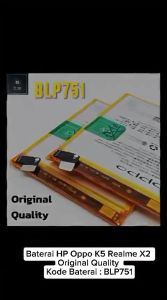Baterai HP Oppo K5 - Realme X2 BLP751 BLP 751 BLP-751 Battery Batre 4000 mAh Real Kapasitas