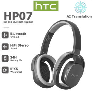 HTC Original AI Translate Headphone HP07 HiFi Stereo Sound Wireless Bluetooth Earphones Sport Game Headset With Mic Low Latency