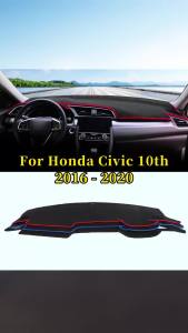 For Honda Civic 10th 2016 2017 2018 2019 2020 Car Dashboard Mat Sun Shade Non-slip Cover Accessories
