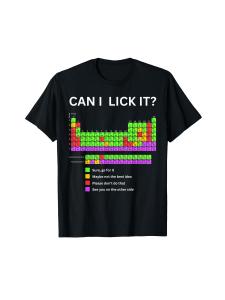 Funny "Can I Lick It?" Periodic Table Graphic T-Shirt for Adults - 100% Cotton Crew Neck Tee with Humorous Chemistry Design