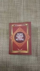 FIQIH DZIKIR PAGI PETANG - Ust. Firanda Andirja Lc. MA. - Media Dakwah