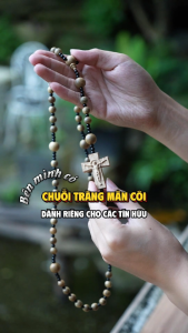 Chuỗi tràng mân côi 50 hạt trầm hương thánh giá công giáo cầu nguyện kết nối tình yêu và sự hiện diện Thiên Chúa