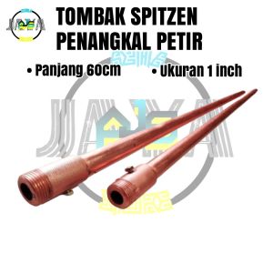 Penangkal Anti Petir Untuk Rumah Tombak Spitzen 1 inch TB 60cm