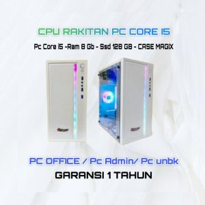 CPU RAKITAN INTEL CORE I5 MEMORI 8 GB SSD 128 GB HDD 500 GB GARANSI 1 TAHUN COCOK UNTUK ADMIN