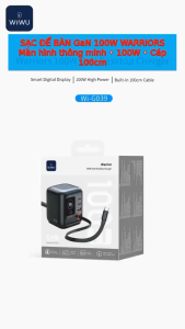 Trạm Sạc Để Bàn Đa Năng Thế Hệ Mới WIWU WARRIOR 100W GaN WI-G039 công suất 100W
