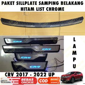 Paket Sillplate Samping Belakang Honda Crv C-RV 2017 2020 2022 Hitam List Chrome Lampu / Non Led