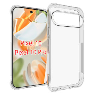 For Google Pixel 10 Case Air Cushion Shockproof Airbag Clear Silicone TPU Back Cover Soft Phone Case for Google Pixel 10 Pro 5G