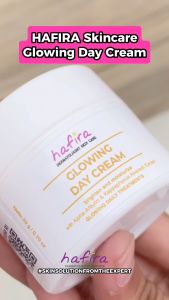 Glowing Day Cream by Hafira Skincare. Melindungi dari paparan sinar matahari & mencerahkan. ORIGINAL