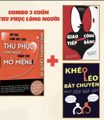 Sách - Combo 3 cuốn : Thu phục lòng người + Khéo léo trong giao tiếp + Giao tiếp không công bằng