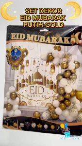 Dekorasi Balon Lebaran: Paket Dekorasi Eid Mubarak Putih & Gold