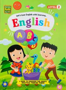 (Ages5 - 9) English Level 2: Lets love English with learning หนังสือกิจกรรมเสริมพัฒนาการสำหรับเด็ก สมุดกิจกรรมเด็ก แบบฝึกหัดอังกฤษ สำหรับเด็กอายุ5 - 9 ปี ( Little Explorer )