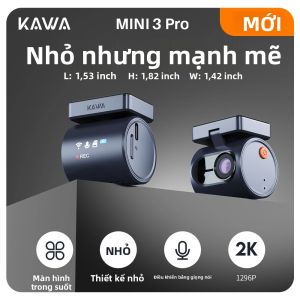 Camera Hành Trình Ô Tô KAWA MINI 3 Pro 2K Với WiFi Điều Khiển Bằng Giọng Nói Ghi Hình Tự Động Khi Đỗ Xe Camera Hành Trình Nhỏ Gọn Hỗ Trợ Cảm Biến G