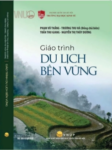 Sách - Giáo Trình Du Lịch Bền Vững (Tác Giả: Phạm Vũ Thắng)