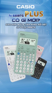 [2026] Máy tính Casio fx-880BTG Plus chính hãng nâng cấp tính năng - Bảo hành 7 năm 1 đổi 1