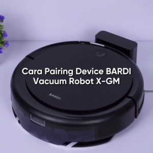 BARDI Smart Robot Vacuum Robot X-GB/X-GM Vakum Cleaner Penyedot Debu Wifi Automatic Otomatis