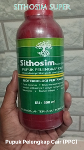 SITHOSIM SUPER 500 ML PUPUK PELENGKAP CAIR DAN ZPT Zat Pengatur Tumbuh Pertanian Perkebunan Tanaman