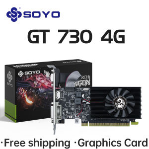 SOYO Graphics Cards NVIDIA GT730 4G GDDR3 128bit Video Card HDMI+DP+DVI For Desktop Gaming Computer Components GPU GT 730