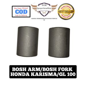BOSH ARM BOSH FORK BOSH GARPU HONDA GL 100 / KARISMA KUALITAS TERJAMIN HARGA TERJANGKAU