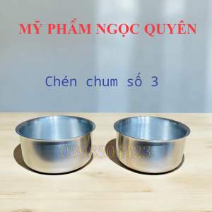 Chén Chum Số 3 Inox Y Tế (Chén Inox Số 3)