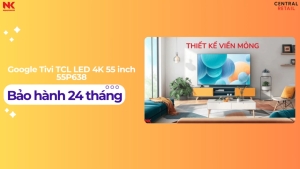 (NK Sản Phẩm Mới) Google Tivi TCL LED 4K P638