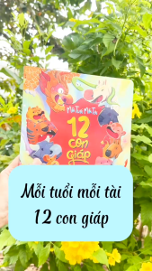 Mỗi tuổi mỗi tài - 12 con giáp - Sách cho bé thiếu nhi - Kim Đồng