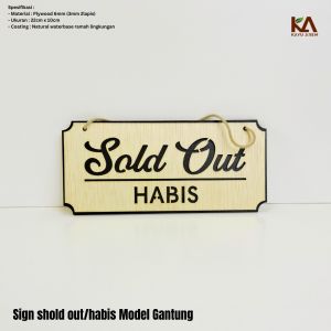 Gantungan Kayu Sign SOLD OUT / Papan Tulisan HABIS Cafe Resto Toko