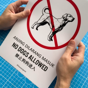 No Dogs Allowed. Anjing Dilarang Masuk. 禁止狗狗进入. Pet No Entry. Premium Sticker Prohibition Sign. Prohibited Label Notice Signage. Laminated Waterproof Scratch Resistant. Suitable for Indoor and Outdoor.