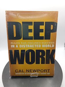 Deep Work: Rules for Focused Success in a Distracted World by Cal Newport [High Quality Paperback]