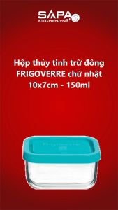Hộp trữ đông bằng Thủy Tinh Frigoverre chữ nhật 150ml Bormioli Rocco 335180MA2321990