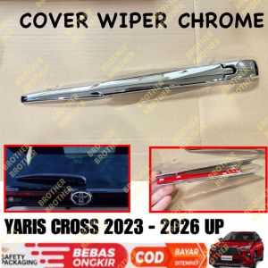 Cover Wiper Yaris Cross 2023 2024 2025 2026 Chrome