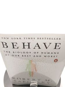 Behave: The bestselling exploration of why humans behave as they do by Robert M Sapolsky [OEM Paperback]