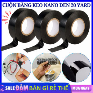 SET 3 Cuộn Băng Keo Điện - Băng Keo Đen Nano Quấn Dây Điện Cách Điện Siêu Dính Mỏng Dai 20 Yard - Băng Dính Cách Điện Công Nghệ Nano