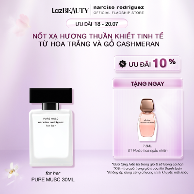 [DUY NHẤT THÁNG 7 | ƯU ĐÃI ĐẾN 12% + QUÀ TẶNG 300K] Nước Hoa nữ Narciso Rodriguez Pure Musc For Her Eau De Parfum 30ml