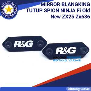 Cover Tutup Spion Miror Blangking R&G Ninja Fi Old New ZX 25R ZX636 Ninja SL Mono
