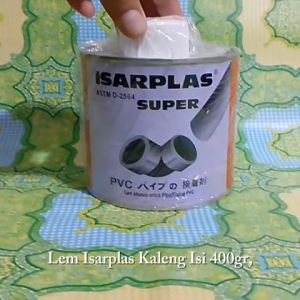 LEM KHUSUS PIPA PVC ISARPLAS 400gr KEMASAN KALENG