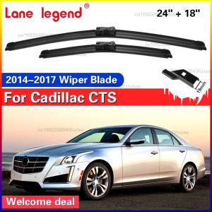 For Cadillac CTS 2014 2015 2016 2017 Car Windshield Wiper Blades 24"+18" Fit Wiper Blades Auto Front Windscreen Car Accessories
