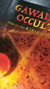PCBS Gawaing Occult (Tigilan Ang Kababalaghan): Understanding Hiram G. Pangilinan & Original Description