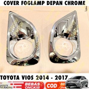 Cover Foglamp Toyota All New Vios 2014 2015 2017 Lampu Kabut Cover Chrome