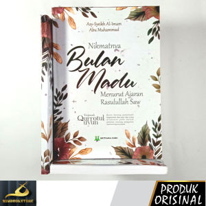 Buku - Nikmatnya berbulan madu Menurut Ajaran Rasulullah ﷺ - Terjemah Qurrotul Uyun - Syekh Al-Imam Abu Muhammad - Penerbit Mutiara Ilmu - Mimbookstore
